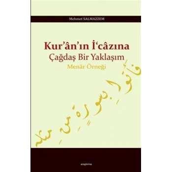 Kuranın İcazına Çağdaş Bir Yaklaşım - Menar Örneği