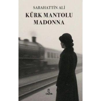 Kürk Mantolu Madonna