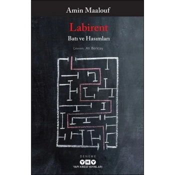 Labirent - Batı ve Hasımları