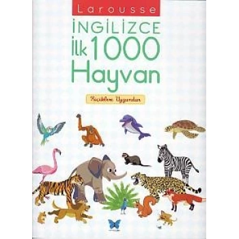 Larousse İngilizce İlk 1000 Hayvan