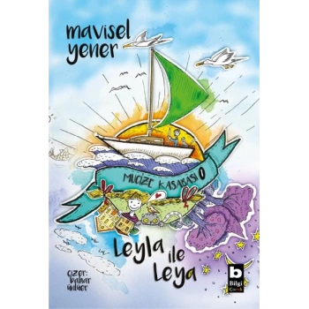 Leyla İle Leya - Mucize Kasabası