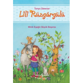 Lili Rüzgârgülü - Minik Eşeğin Büyük Başarısı