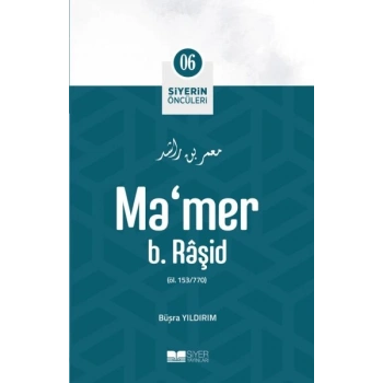 Mamer b. Râşid - Siyerin Öncüleri 6