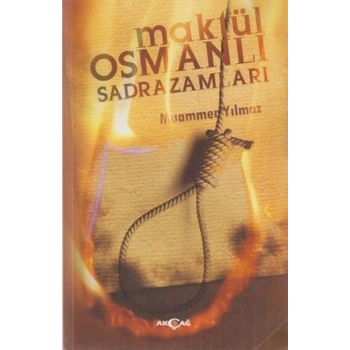 Maktül Osmanlı Sadrazamları