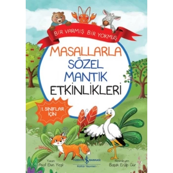 Masallarla Sözel Mantık Etkinlikleri – Bir Varmış Bir Yokmuş