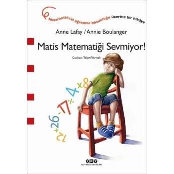 Matis Matematiği Sevmiyor!
