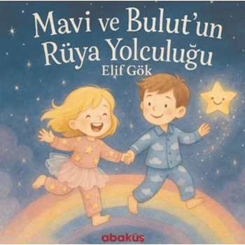Mavi ve Bulutun Rüya Yolculuğu