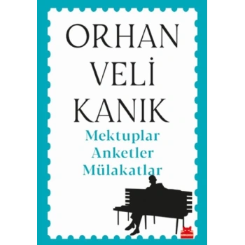 Mektuplar Anketler Mülakatlar