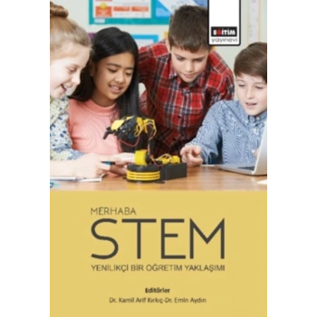 Merhaba Stem -  Yenilikçi Bir Öğretim Yaklaşımı