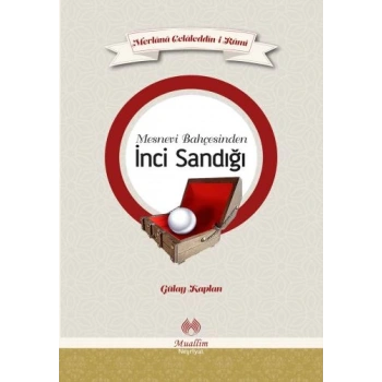 Mesnevi Bahçesinden İnci Sandığı