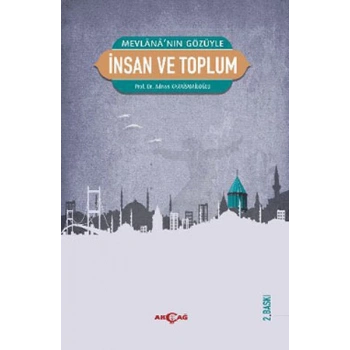 Mevlananın Gözüyle İnsan ve Toplum