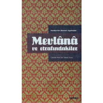Mevlana ve Etrafındakiler