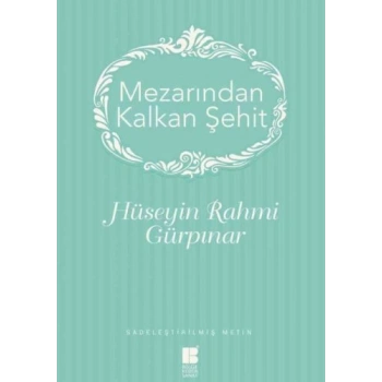 Mezarından Kalkan Şehit