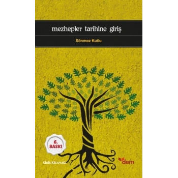 Mezhepler Tarihine Giriş