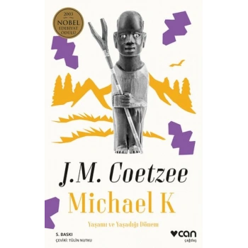 Michael K. Yaşamı ve Yaşadığı Dönem