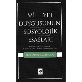 Millet Duygusunun Sosyolojik Esasları