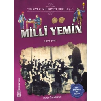 Milli Yemin - Türkiye Cumhuriyeti Kuruluş 3