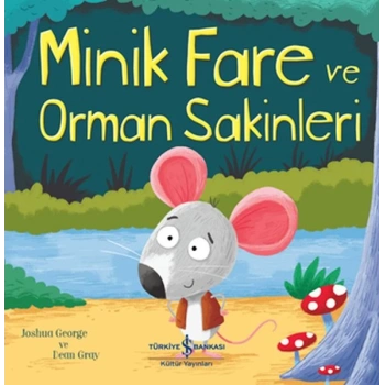 Minik Fare ve Orman Sakinleri