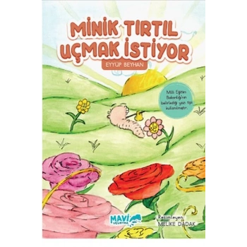 Minik Tırtıl Uçmak İstiyor