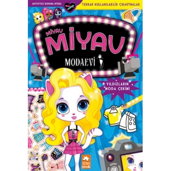 Miyav Miyav Modaevi - Yıldızların Moda Çekimi