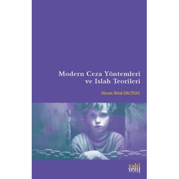 Modern Ceza Yöntemleri ve Islah Teorileri