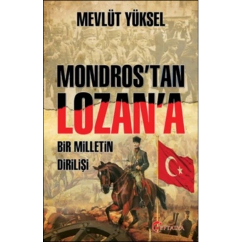 Mondros’tan Lozan’a