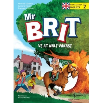 Mr Brit ve At Nalı Vakası