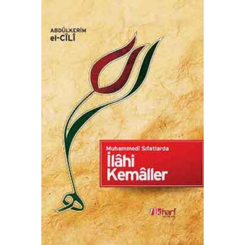Muhammedi Sıfatlarda İlahi Kemaller