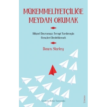 Mükemmeliyetçiliğe Meydan Okumak