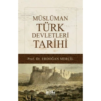 Müslüman Türk Devletleri Tarihi