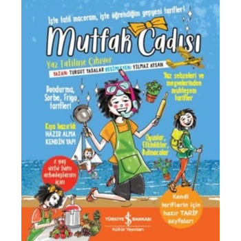 Mutfak Cadısı Yaz Tatiline Çıkıyor