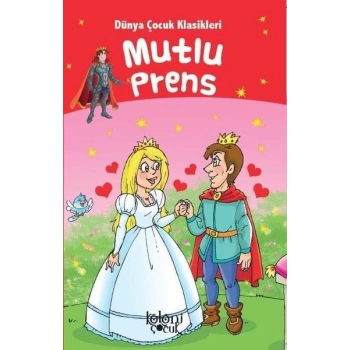 Mutlu Prens - Dünya Çocuk Klasikleri