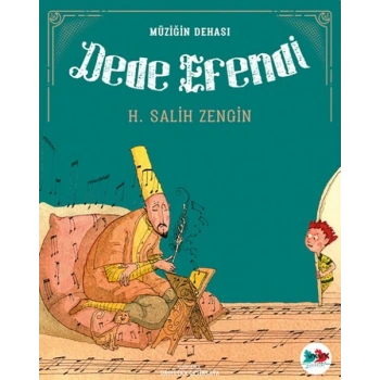 Müziğin Dehası Dede Efendi