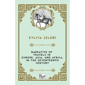 Narrative of Travels in Europe, Asia, and Africa, in the Seventeenth Century