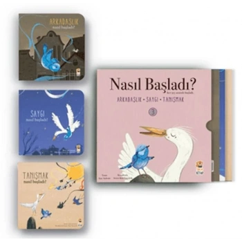 Nasıl Başladı? - Her Şey Seninle Başladı 3 Kitap Set