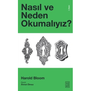 Nasıl ve Neden Okumalıyız?