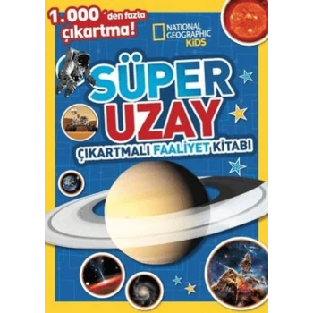 National Geographic Kids Süper Uzay Çıkartmalı Faaliyet Kitabı