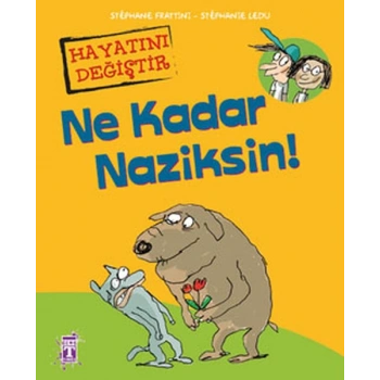 Ne Kadar Naziksin!