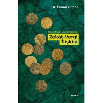 Negatif Gelir Vergisi Özelinde Zekat-Vergi İlişkisi