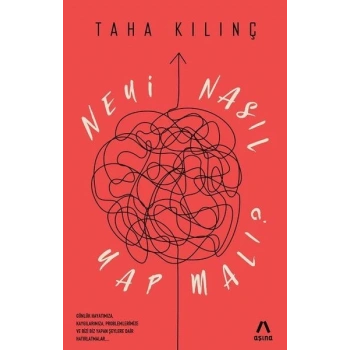 Neyi Nasıl Yapmalı?