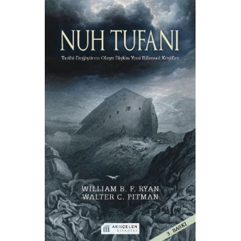 Nuh Tufanı - Tarihi Değiştiren Olaya İlişkin Yeni Keşifler