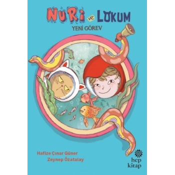 Nuri ve Lokum; Yeni Görev