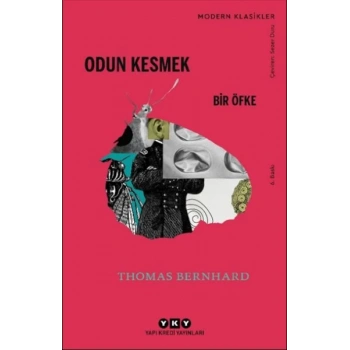 Odun Kesmek - Modern Klasikler
