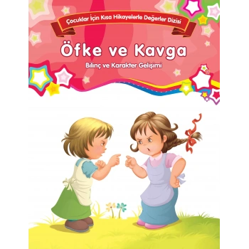 Öfke ve Kavga - Bilinç ve Karakter Gelişimi