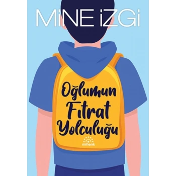 Oğlumun Fıtrat Yolculuğu