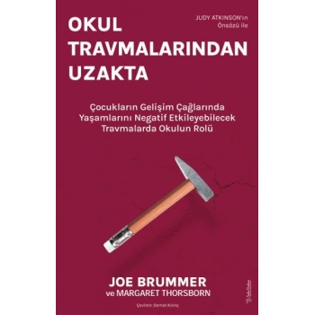 Okul Travmalarından Uzakta