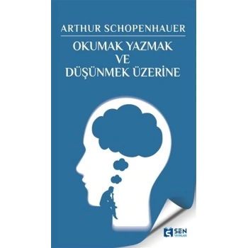 Okumak Yazmak ve Düşünmek Üzerine