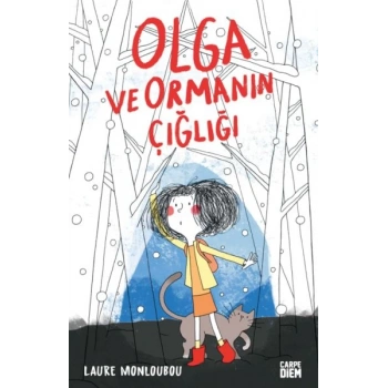 Olga ve Ormanın Çığlığı