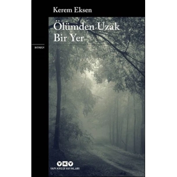 Ölümden Uzak Bir Yer