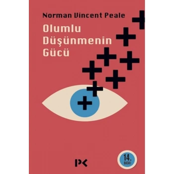 Olumlu Düşünmenin Gücü